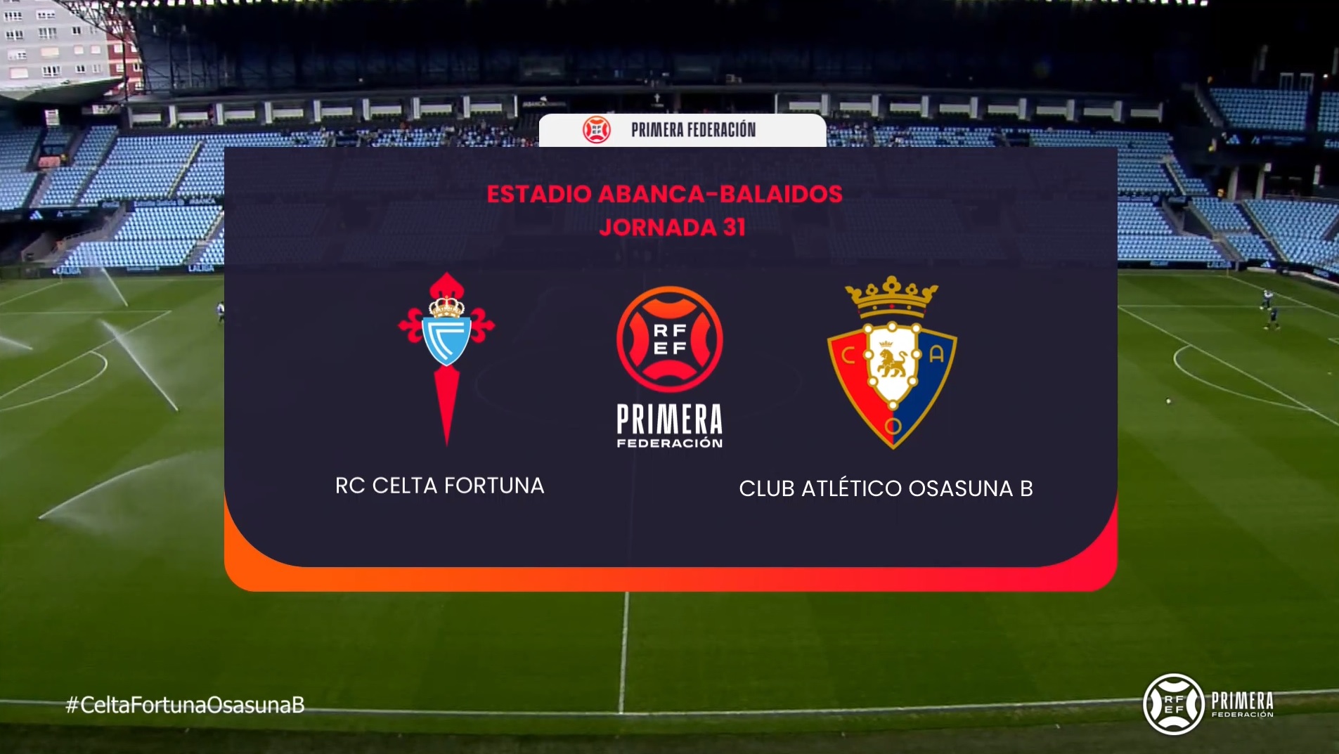 Celta Fortuna Vs Osasuna Promesas